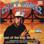 Chuy Gomez presents "Best Of The Bay: Chapter 1"
