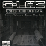 C-Loc "Under That Old Law"