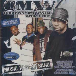 Comptons Most Wanted "Music To Gang Bang"