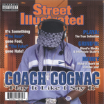 Coach Cognac "Play It Like I Say It"