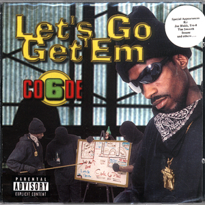 Code 6 "Let&#39;s Go Get&#39;Em"