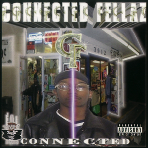 Connected Fellaz "Connected"