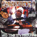 Crooked Eye Q "This Time It&#39;s Personal"