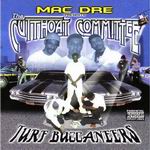 Mac Dre presents Cutthoat Committee "Turf Buccaneers"