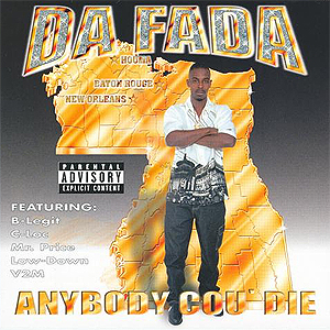 Da Fada "Anybody Cou&#39; Die"