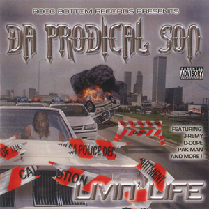 Da Prodical Son "Livin Life"