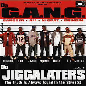 Da G.A.N.G. "Da Jiggalaters"