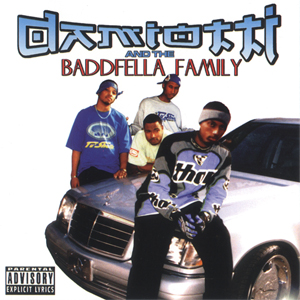 Damiotti &#38; The Baddfella Family