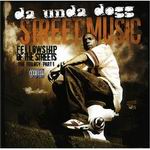 Da Unda Dogg "Street Music"