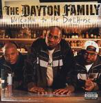 Dayton Family "Welcome To The Dope House"