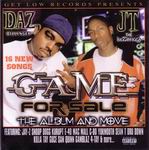 Daz Dillinger &#38; JT The Bigga Figga "Game For Sale"