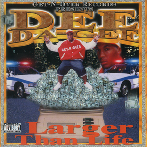 Dee Da-Gee "Larger Than Life"