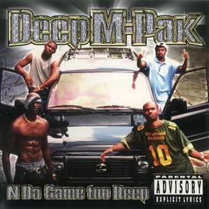 Deep M-Pak "N Da Game Too Deep"