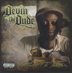 Devin The Dude "Waitin&#39; To Inhale"