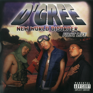 D&#39;Gree "New World Disorder"