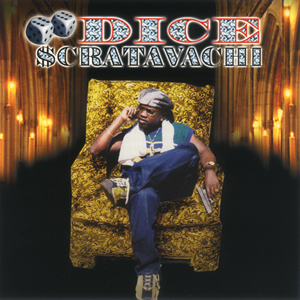 Dice "Scratavachi"