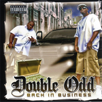 Double Odd "Back In Business"