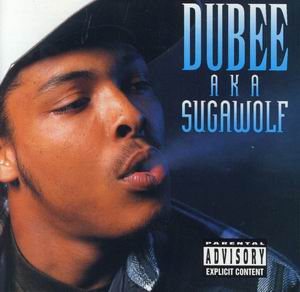Dubee aka "Sugawolf"