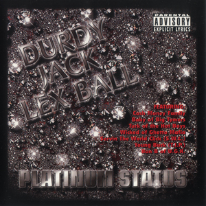 Durdy Jack Lex Ball "Platinum Status"