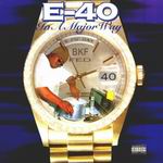 E-40 "In A Major Way"