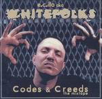 E.C. Illa aka WhiteFolks "Codes & Creeds"