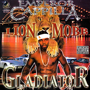 Emperor Cappilla "Lionmobb Gladiator" 2 CD 