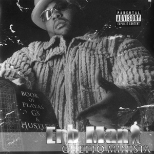 Erb Man "Ghetto Minista"