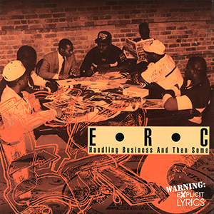 E.R.C."Handling Business And Then Some"