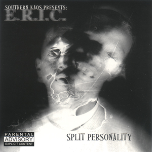 E.R.I.C. "Split Personality"