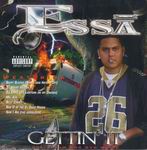 Essa "Gettin It"