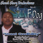 F-Dog "Street Credibility"
