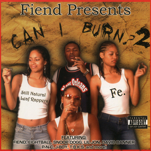 Fiend "Can I Burn 2"