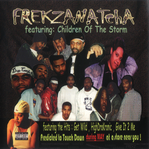 Frekzanatcha &#38; Children Of The Storm "A Forecast For Total Destruction!"