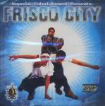 Frisco City "The Album"