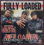 Fully Loaded "Reloaded"