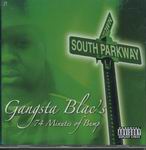 Gangsta Blac "74 Minutes of Bump"