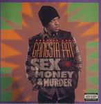 Gangsta Pat "Sex Money &#38; Murder"