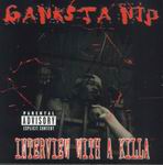 Ganksta NIP "Interview With a Killa"