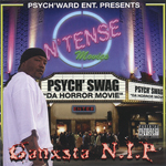 Ganxsta NIP "Psych&#39; Swag - Da Horror Movie"