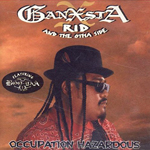Ganxsta Rid featuring Boo-Yaa Tribe "Occupation Hazardous"
