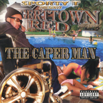 Gert Town Red "The Caper Man"
