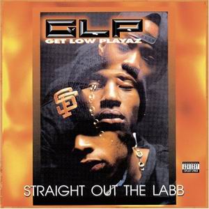 Get Low Playaz GLP "Straight Out The Labb"