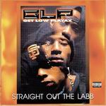 Get Low Playaz GLP "Straight Out The Labb"