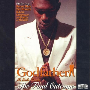Godfather "In Gods Hands The Final Outcome"