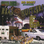 Gotta Boyz "Real Hustlers"