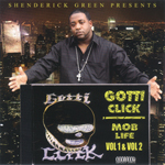 Gotti Click "Mob Life Vol. 1 &#38; 2"