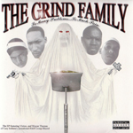 The Grind Family "So Many Problems So Much Pain"