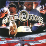 Guillotine "Hard Ta Kill"