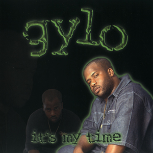 Gylo "It&#39;s My Time"