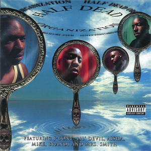 Half Dead Organization